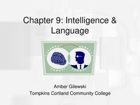 Chapter 9: Intelligence & Language