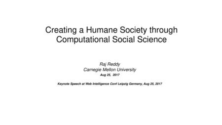 Creating a Humane Society through Computational Social Science