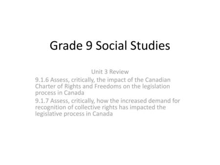 Grade 9 Social Studies Unit 3 Review