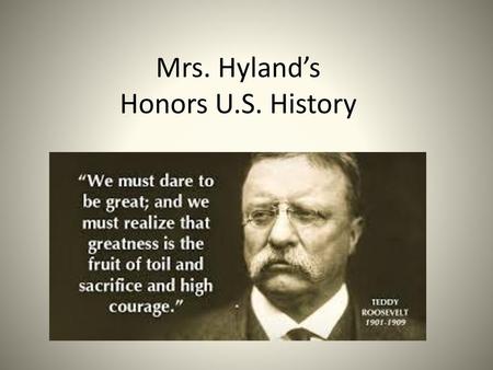 Mrs. Hyland’s Honors U.S. History