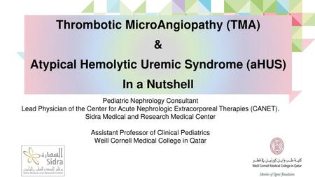 Thrombotic MicroAngiopathy (TMA) &