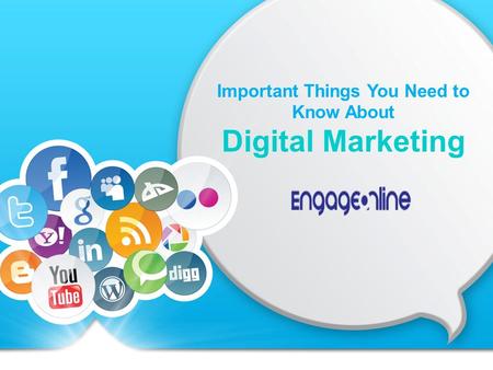 Important Things You Need to Know About Digital Marketing.