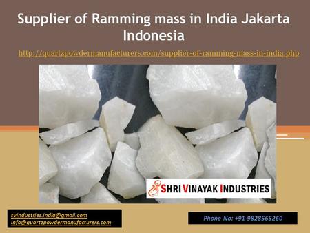 Supplier of Ramming mass in India Jakarta Indonesia