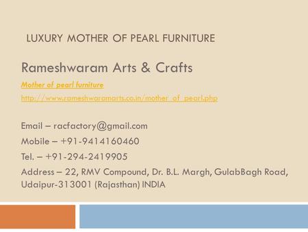 LUXURY MOTHER OF PEARL FURNITURE Rameshwaram Arts & Crafts Mother of pearl furniture   –