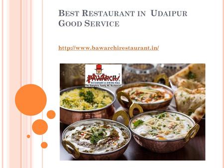 B EST R ESTAURANT IN U DAIPUR G OOD S ERVICE