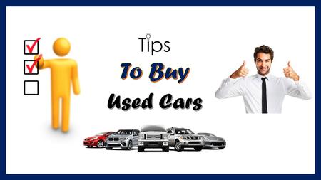 Complete Guide to Buy Used Cars in UAE