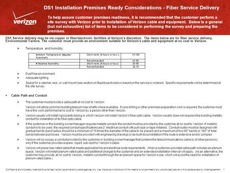 Confidential and proprietary materials for authorized Verizon personnel and outside agencies only. Use, disclosure or distribution of this material is.