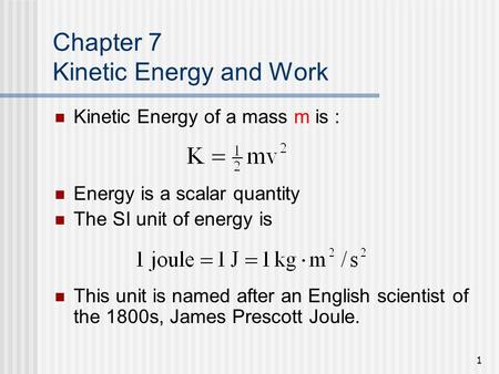 Chapter 7 Kinetic Energy and Work