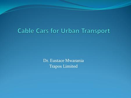 Cable Cars for Urban Transport