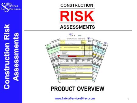 Construction Risk Assessments www.SafetyServicesDirect.com 1 PRODUCT OVERVIEW.