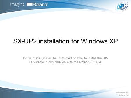 SX-UP2 installation for Windows XP