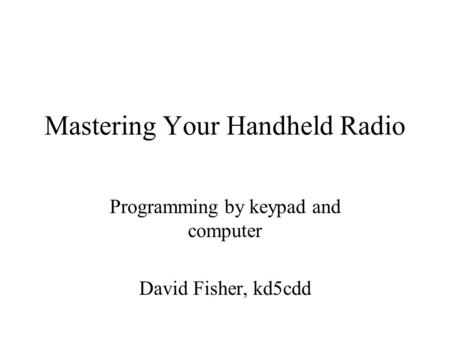 Mastering Your Handheld Radio