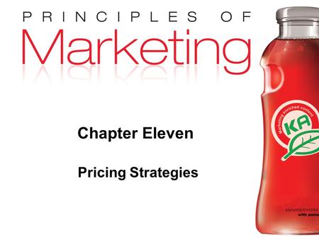 Chapter Eleven Pricing Strategies.