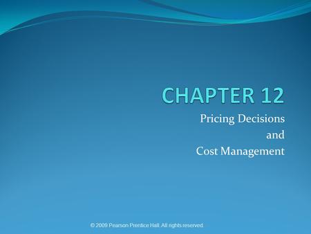 Pricing Decisions and Cost Management