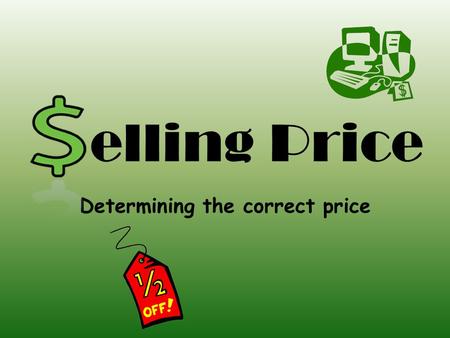 Determining the correct price