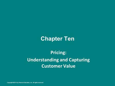 Pricing: Understanding and Capturing Customer Value