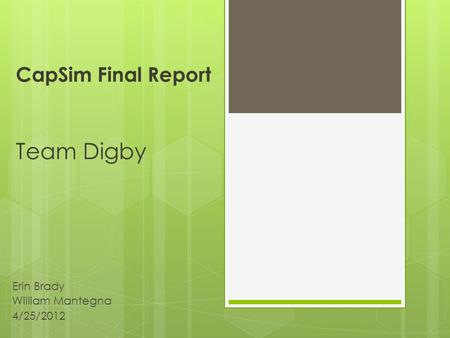 CapSim Final Report Team Digby