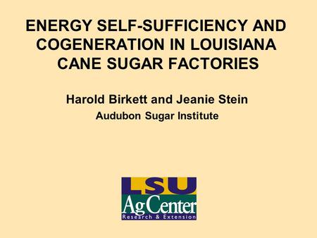 Harold Birkett and Jeanie Stein Audubon Sugar Institute