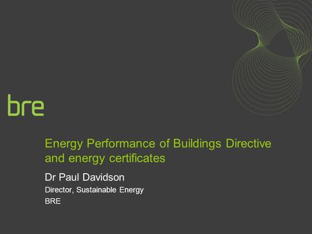 Energy Performance of Buildings Directive and energy certificates