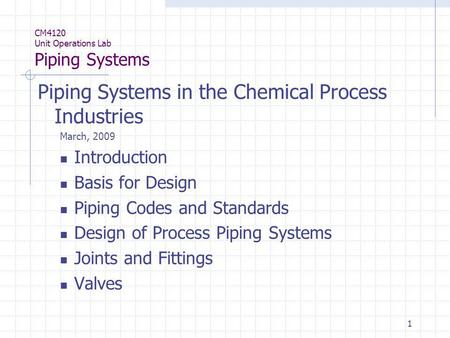 CM4120 Unit Operations Lab Piping Systems