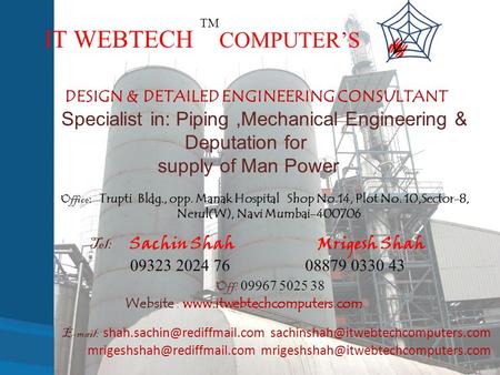 DESIGN & DETAILED ENGINEERING CONSULTANT