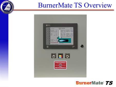 BurnerMate TS Overview