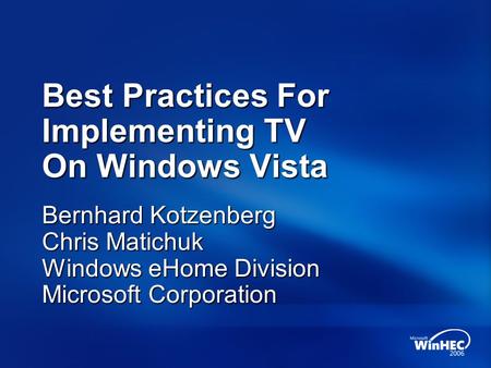 Best Practices For Implementing TV On Windows Vista