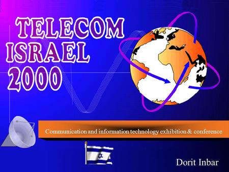 Dorit Inbar Communication and information technology exhibition & conference.