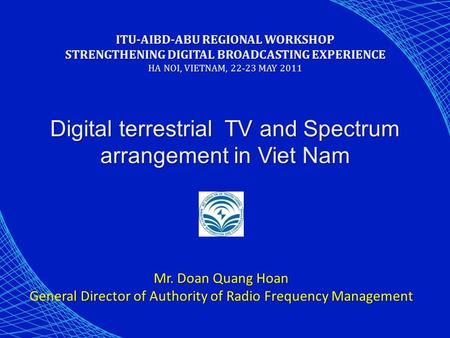 Digital terrestrial TV and Spectrum arrangement in Viet Nam