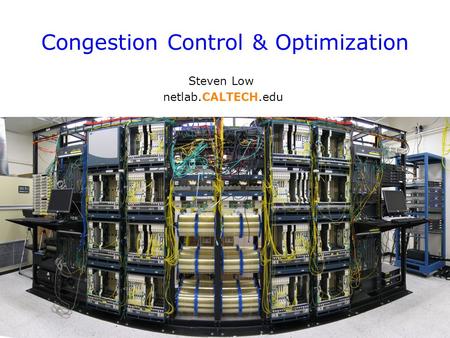 Congestion Control & Optimization