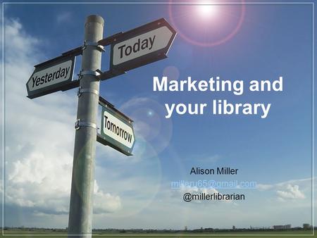 Marketing and your library Alison