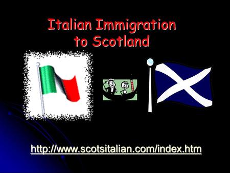 Italian Immigration to Scotland