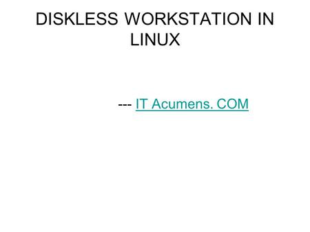 DISKLESS WORKSTATION IN LINUX