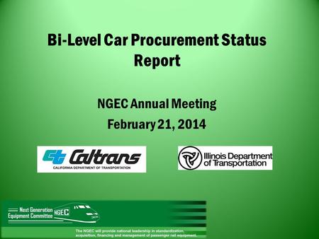 Bi-Level Car Procurement Status Report