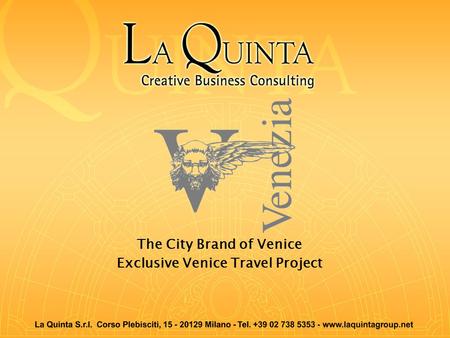 The City Brand of Venice Exclusive Venice Travel Project.