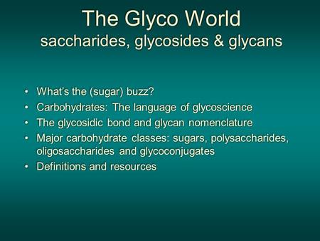 saccharides, glycosides & glycans