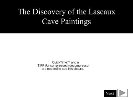 The Discovery of the Lascaux Cave Paintings