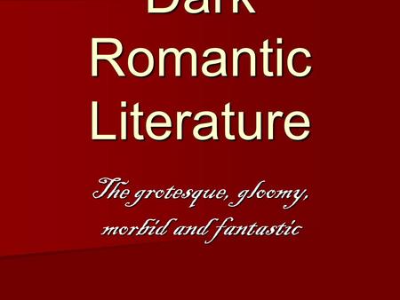 Dark Romantic Literature