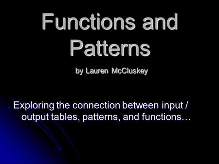 Functions and Patterns by Lauren McCluskey