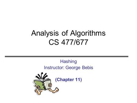 Analysis of Algorithms CS 477/677