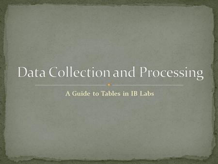 Data Collection and Processing