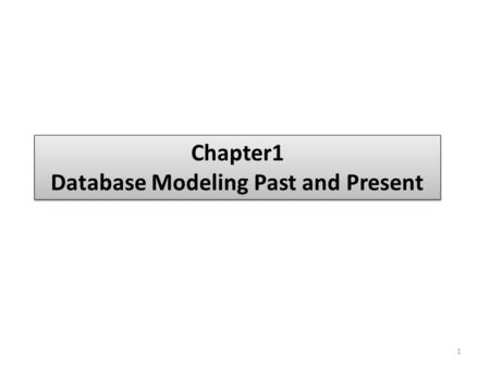 Database Modeling Past and Present