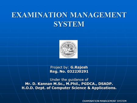 EXAMINATION MANAGEMENT SYSTEM