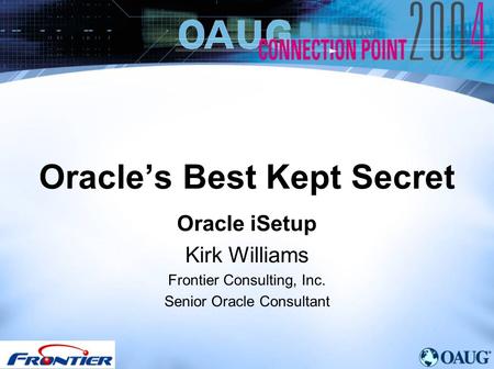 Oracle’s Best Kept Secret