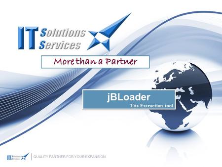 More than a Partner jBLoader T24 Extraction tool