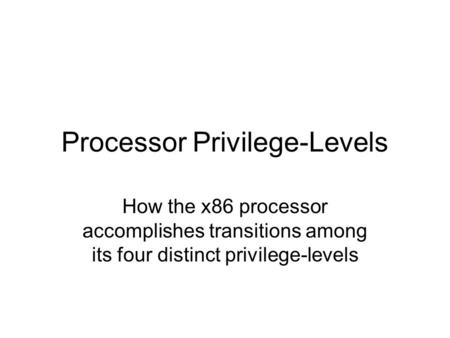 Processor Privilege-Levels