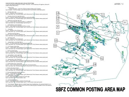 16 7 2 9 15 14 3 4 13 11 17 12 10 18 6 1 5 ANNEX 7.0 COMMON POSTING AREAS FOR SIGNS AND SIGN STRUCTURES: All signs /sign structures are permitted to be.