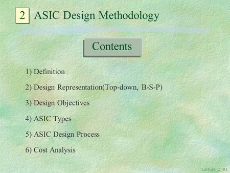 2 ASIC Design Methodology