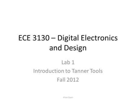 ECE 3130 – Digital Electronics and Design