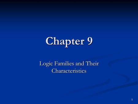 Logic Families and Their Characteristics